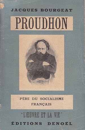 Seller image for Proudhon, pre du socialisme franais. for sale by Librairie Et Ctera (et caetera) - Sophie Rosire