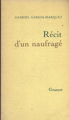 Récit d'un naufragé.