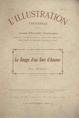 Seller image for L'Illustration thtrale N 148 : Le songe d'un soir d'amour, pice de Henry Bataille. 7 mai 1910. for sale by Librairie Et Ctera (et caetera) - Sophie Rosire