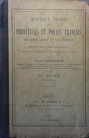 Seller image for Morceaux choisis des prosateurs et potes franais des XVII e - XVIII e et XIX e sicles. 2 e cours. for sale by Librairie Et Ctera (et caetera) - Sophie Rosire