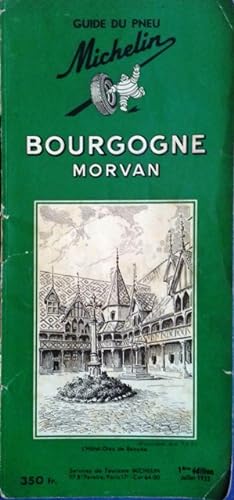Guide du pneu Michelin : Bourgogne-Morvan. Première édition : 1955.