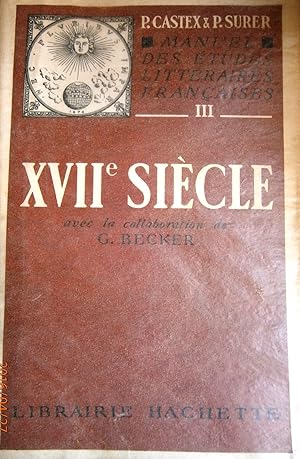 Bild des Verkufers fr Manuel des tudes littraires franaises. XVII e sicle (dix-septime sicle). zum Verkauf von Librairie Et Ctera (et caetera) - Sophie Rosire