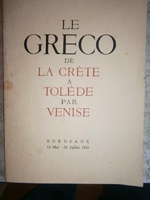 Seller image for Le Greco. De la Crte  Tolde par Venise. for sale by Librairie Et Ctera (et caetera) - Sophie Rosire