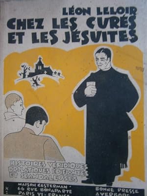 Seller image for Chez les curs et les jsuites. Histoires vridiques drolatiques et scandaleuses. Vers 1930. for sale by Librairie Et Ctera (et caetera) - Sophie Rosire