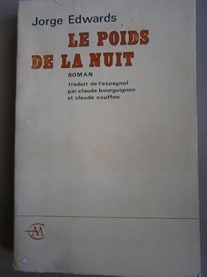 Le poids de la nuit.