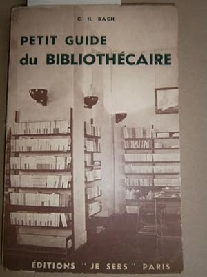 Seller image for Petit guide du bibliothcaire. for sale by Librairie Et Ctera (et caetera) - Sophie Rosire