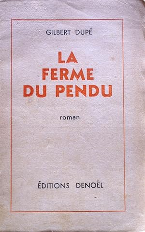 Imagen del vendedor de La ferme du pendu. a la venta por Librairie Et Ctera (et caetera) - Sophie Rosire