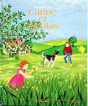 Image du vendeur pour Carine et Nicolas. Le franais au CE (Cours lmentaire). Lire, crire, comprendre. mis en vente par Librairie Et Ctera (et caetera) - Sophie Rosire