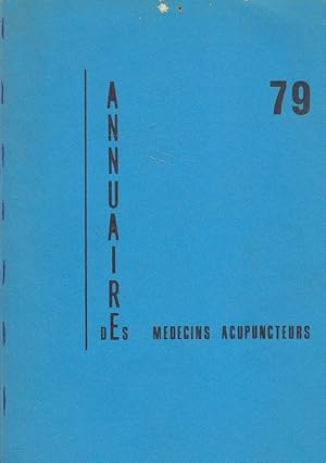 Annuaire des médecins acupuncteurs. 1979.