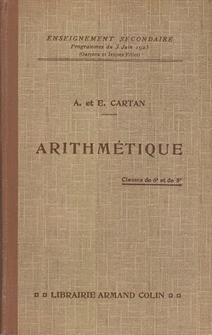 Bild des Verkufers fr Arithmtique. Classes de 6 e (sixime) et de 5e (cinquime). zum Verkauf von Librairie Et Ctera (et caetera) - Sophie Rosire