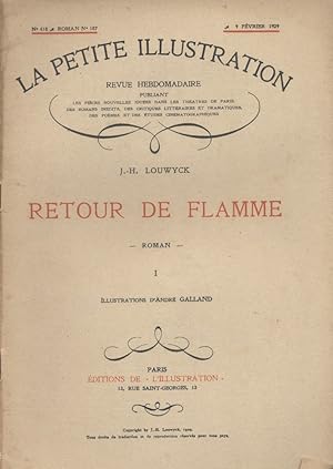 Immagine del venditore per La petite illustration - Roman : Retour de flamme. En 3 fascicules. F�vrier 1929. venduto da Librairie Et C�tera - Sophie Rosi�re