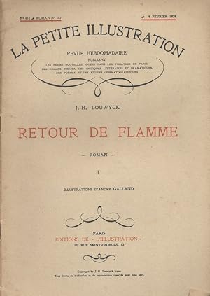 Bild des Verkufers fr La petite illustration - Roman : Retour de flamme. En 3 fascicules. Fvrier 1929. zum Verkauf von Librairie Et Ctera (et caetera) - Sophie Rosire