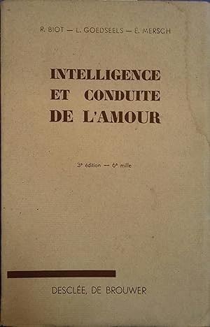 Seller image for Intelligence et conduite de l'amour. Vers 1935. for sale by Librairie Et Ctera (et caetera) - Sophie Rosire