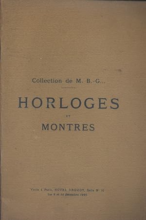 Image du vendeur pour Catalogue des horloges et montres du XVI e au XIX e sicle, composant la collection de M.B.-G ., provenant en partie de la collection Paul Garnier. mis en vente par Librairie Et Ctera (et caetera) - Sophie Rosire