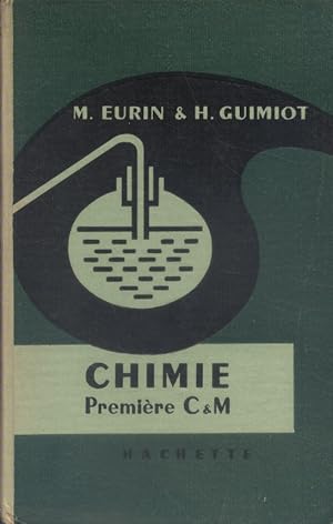 Chimie. Classe de première C et M.