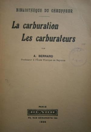 La carburation des carburateurs.