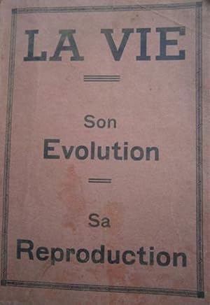 Seller image for L'volution de la vie. Illustration des organes sexuels et des lois de reproduction. for sale by Librairie Et Ctera (et caetera) - Sophie Rosire