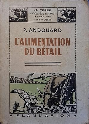 L'alimentation du bétail.