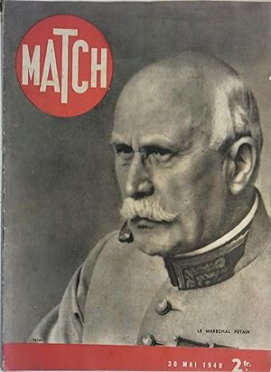 Match N° 100 : Le Maréchal Pétain en couverture. La bataille; Photos d'enfants perdus dans l'exod...