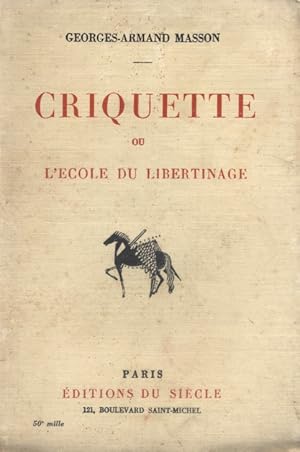 Imagen del vendedor de Criquette ou l'cole du libertinage. a la venta por Librairie Et Ctera (et caetera) - Sophie Rosire