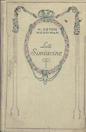 La Simiacine. Vers 1930.
