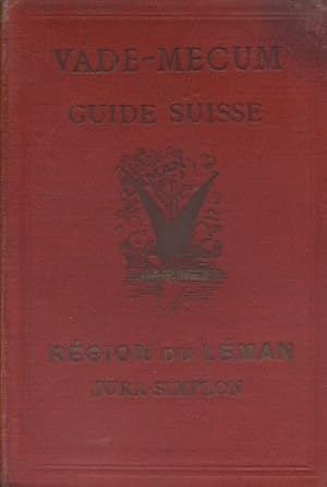 Vade-mecum. Guide suisse et indicateur de chemins de fer. Région du Léman. Jura-Simplon. Juin 1895.