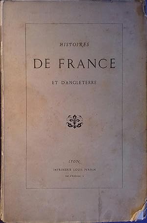 Histoires de France et d'Angleterre.