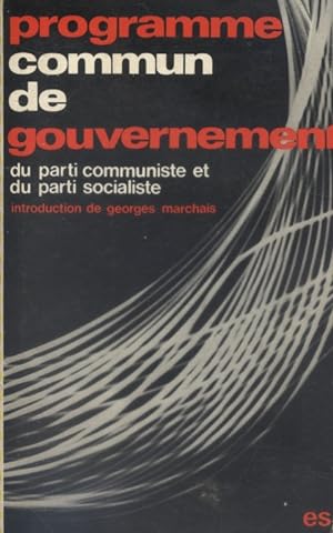 Programme commun de gouvernement du parti communiste et du parti socialiste.