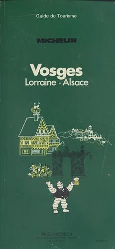 Guide du pneu Michelin : Vosges - Lorraine - Alsace.