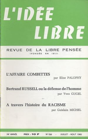 L'idée libre. 1985. N° 158. L'affaire Combettes - Bertrand Russell - Histoire du racisme Revue d...