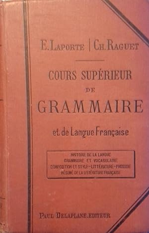 Imagen del vendedor de Cours suprieur de grammaire et de langue franaise. Dbut XXe. Vers 1900. a la venta por Librairie Et Ctera (et caetera) - Sophie Rosire