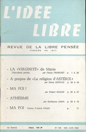 L'idée libre. 1987. Année incomplète. 5 numéros sur 6. Numéros 167 à 172. Il manque le N° 170 de ...