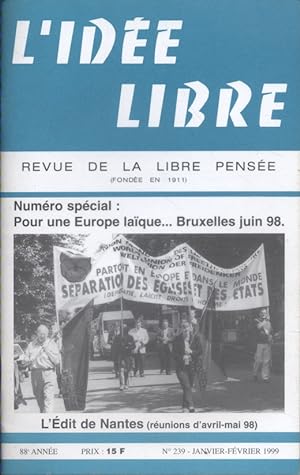 L'idée libre. 1999. N° 239. Numéro spécial : Pour une Europe laïque - Bruxelles, juin 98. Revue d...
