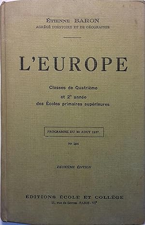 L'Europe. Classes de quatrième et 2 e année des E.P.S. Programme de 1937.