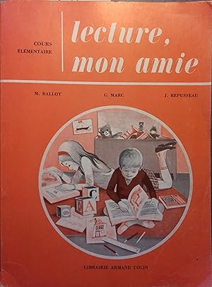 Seller image for Lecture, mon amie. Cours lmentaire. for sale by Librairie Et Ctera (et caetera) - Sophie Rosire