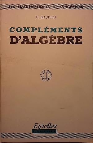 Compléments d'algèbre.