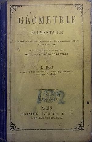 Géométrie élémentaire. Pour l'enseignement de la géométrie dans les classes de lettres.