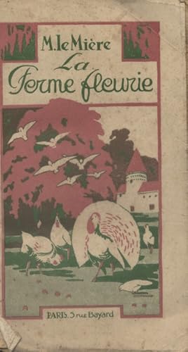 Seller image for La ferme fleurie. for sale by Librairie Et Ctera (et caetera) - Sophie Rosire