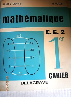 Mathématique. Cours élémentaire deuxième année. 1er et 2 e cahiers. Cahiers de l'élève (n'ont pas...