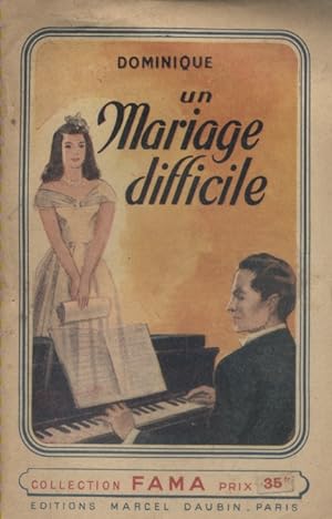 Un mariage difficile.