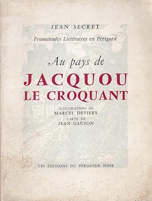 Seller image for Au pays de Jacquou le Croquant. Promenades littraires en Prigord. for sale by Librairie Et Ctera (et caetera) - Sophie Rosire