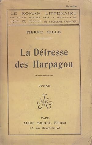 Seller image for La dtresse des Harpagon. Roman. for sale by Librairie Et Ctera (et caetera) - Sophie Rosire