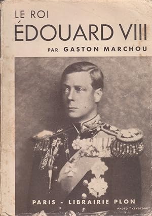 Le Roi Edouard VIII.