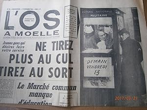 L'Os à moëlle. Pour tout ce qui est contre - Contre tout ce qui est pour. Numéro 30. Directeur: P...