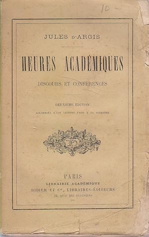 Heures académiques. Discours et conférences. Conférences sur la critique littéraire - Néron et Lu...