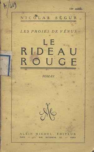 Imagen del vendedor de Le rideau rouge. Les proies de Vnus. a la venta por Librairie Et Ctera (et caetera) - Sophie Rosire