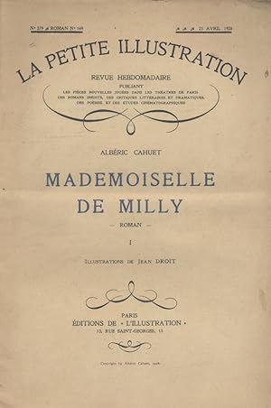 Seller image for La petite illustration - Roman : Mademoiselle de Milly. Roman en 2 fascicules. Avril 1928. for sale by Librairie Et Ctera (et caetera) - Sophie Rosire