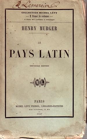 Bild des Verkufers fr Le pays latin. Nouvelle dition. zum Verkauf von Librairie Et Ctera (et caetera) - Sophie Rosire