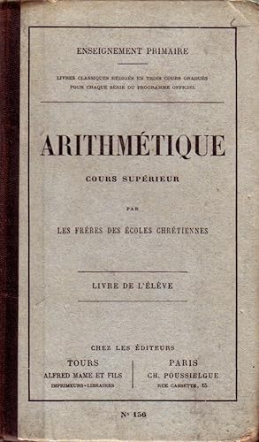 Seller image for Arithmtique. Cours suprieur. Dbut XXe. Vers 1900. for sale by Librairie Et Ctera (et caetera) - Sophie Rosire