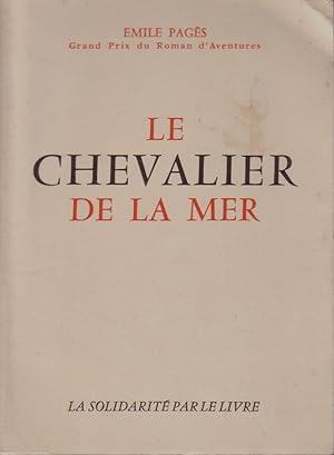 Seller image for Le chevalier de la mer. Vers 1964. for sale by Librairie Et Ctera (et caetera) - Sophie Rosire